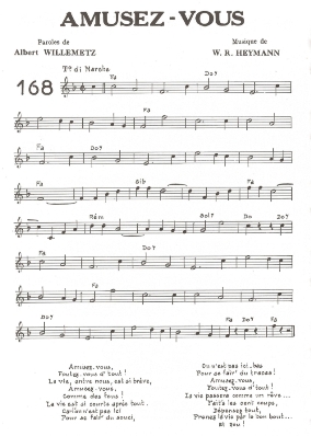 Amusez-vous
(Musique de Werner Richard Heymann
Paroles de Albert Willemetz
