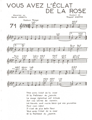 Vous avez l'éclat de la rose
(Musique de Vincent Scotto
Paroles de René Sarvil)