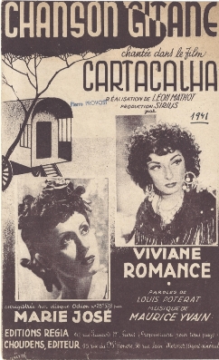 Chanson Gitane
Musique de Maurice Yvain
Paroles de Louis Poterat
Enregistrée par Marie José