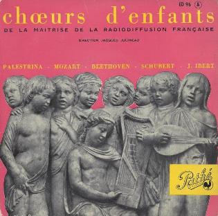 churs d'enfants de la Matrise de la Radiodiffusion Franaise
Direction : Jacques Jouineau (Giovanni Pierluigi da Palestrina - Wolfgang Amadeus Mozart
Ludwig van Beethoven - Franz Schubert - Jacques Ibert)
Path