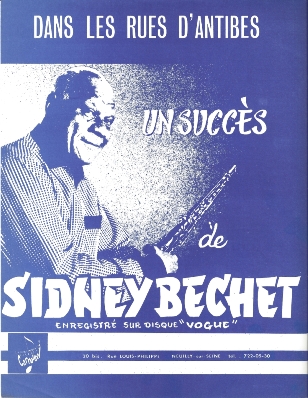 Dans les rues d'Antibes
Paroles et Musique de Sidney Bechet