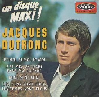 Jacques Dutronc
Et moi, et moi, et moi
(Jacques Lanzmann
Jacques Dutronc)
J'ai mis un tigre dans ma guitare
(Jacques Lanzmann
Jacques Dutronc)
Mini - Mini - Mini
(Jacques Lanzmann
Jacques Dutronc)
Les gens sont fous, les temps
sont flous
(Jacques Lanzmann
Jacques Dutronc)
Vogue - Biem (1966)