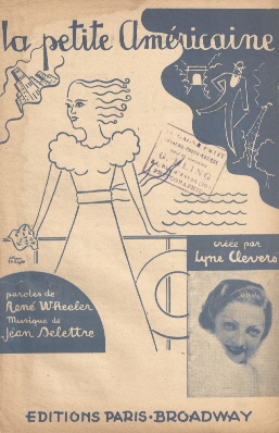La petite Amricaine
Paroles de Ren Wheeler
Musique de Jean Delettre
Cre par Lyne Clevers