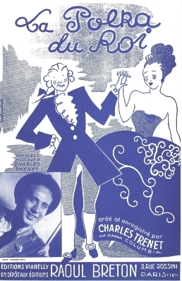 La Polka du Roi
Paroles et Musique de Charles Trenet