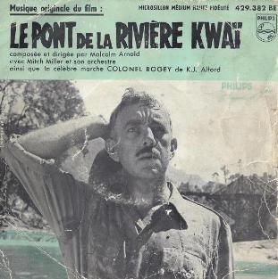 Le Pont De La Rivire Kwa
(Musique originale du film : Compose
et dirige par Malcolm Arnold
avec Mitch Miller
et son orchestre ainsi que la clbre
marche COLONEL BOGEY
de K.J. Alford
(Disque Philips)