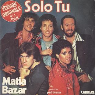 Matia Bazar - Solo Tu (Salvatore Stellita - Carlo Marrale - Piero Cassano) (N1 en Italie)
Per Un Minuto E Poi ... (Salvatore Stellita - Carlo Marrale - Piero Cassano)
Arranged by Matia Bazar - Carrere - Produced by Paolo Cattaneo (1977)