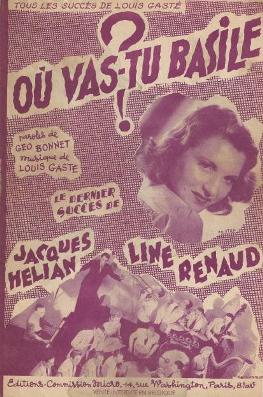 O vas-tu Basile...? (Marche) - Musique de Louis Gast - Paroles de Go Bonnet (Le Dernier Succs de Jacques Hlian et Line Renaud)