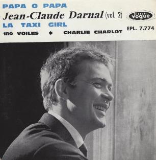 Jean-Claude Darnal
(Vol. 2) (accompagn
par Hubert Degex
et son orchestre)
Papa O Papa
(Jean-Claude Darnal
avec Jean-Franois Calvi)
La taxi girl
(Jean-Claude Darnal)
Charlie Charlot
(Jean-Claude Darnal)
180 voiles
(Jean-Claude Darnal)
Vogue productions
Biem (1960)