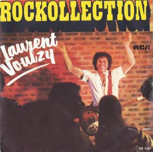 Laurent Voulzy
Rockollection
(Part 1 et 2 - Alain Souchon
Laurent Voulzy)
RCA VICTOR (1977)