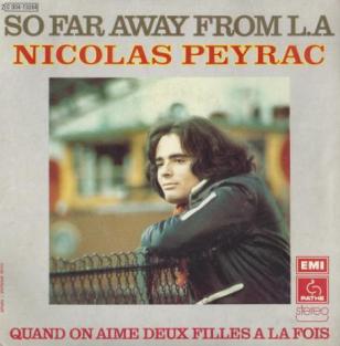 Nicolas Peyrac - So Far Away From L.A. (Nicolas Peyrac)
Quand on aime deux filles  la fois (Nicolas Peyrac)
Arrangements et Direction d'Orchestre :
Jean Musy - Path Marconi - EMI - Eco Music (1975)